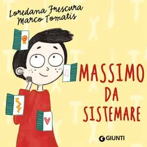 «Massimo da sistemare» by Loredana Frescura,Marco Tomatis