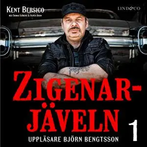 «Zigenarjäveln - Del 1» by Thomas Sjöberg,Oliver Dixon,Kent Bersico