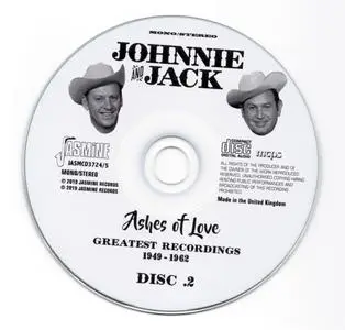 Johnnie & Jack - Ashes Of Love: Greatest Recordings 1949-1962 (2019) {2CD Set, Jasmine Records JASMCD 3724/5}