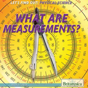 What Are Measurements? (Let's Find Out! Physical Science) (repost)