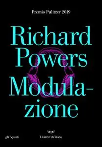 Richard Powers - Modulazione