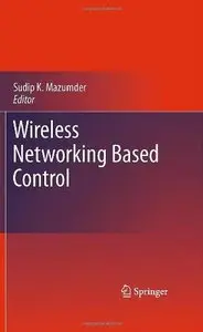 Wireless Networking Based Control [Repost]