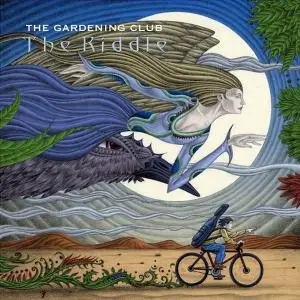 The Gardening Club - The Riddle (2018)