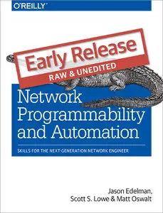 Network Programmability and Automation: Skills for the Next-Generation Network Engineer