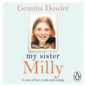 «My Sister Milly» by Gemma Dowler