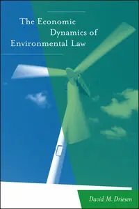 The Economic Dynamics of Environmental Law (Repost)