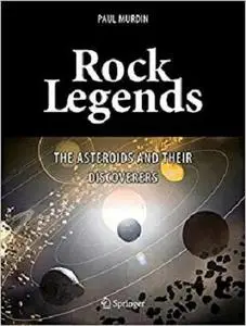 Rock Legends: The Asteroids and Their Discoverers  [Repost]