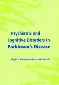 Psychiatric and Cognitive Disorders in Parkinson's Disease