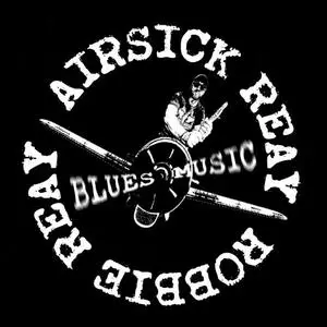 Robbie Reay - Airsick Reay (2018)