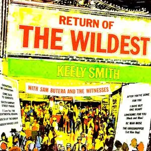 Keely Smith - Return of the Wildest (1993/2022) [Official Digital Download]
