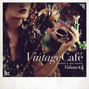 VA - Vintage Cafe Lounge And Jazz Blends Special Selection Vol.14 (2019)