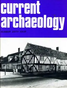 Current Archaeology - Issue 64