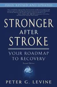 Stronger After Stroke: Your Roadmap to Recovery