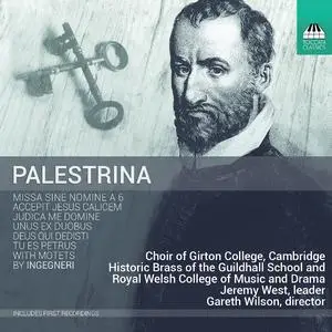 Gareth Wilson, Choir of Girton College, Cambridge - Giovanni Pierluigi da Palestrina: Missa sine nomine a 6 (2019)
