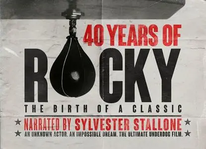 40 Years of Rocky The Birth of a Classic 2020