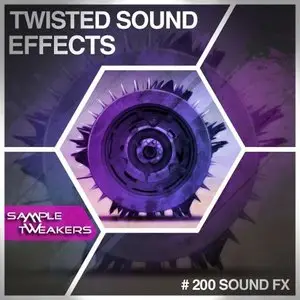 Sample Tweakers - Twisted Sound Effects WAV