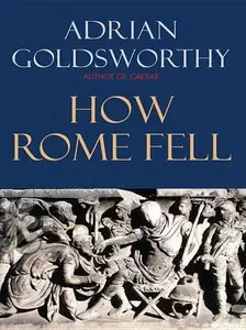 How Rome Fell: Death of a Superpower (repost)