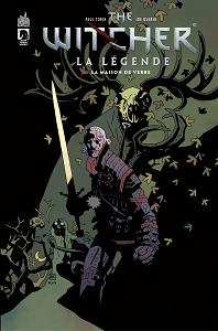 The Witcher - La Légende - Tome 2 - La Maison de Verre