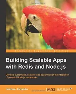Building Scalable Apps with Redis and Node.js (Repost)