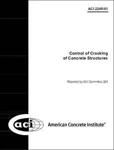 ACI 224R-01, Control of Cracking in Concrete Structures