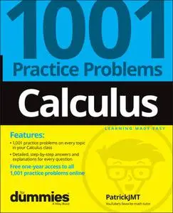 Calculus: 1001 Practice Problems For Dummies