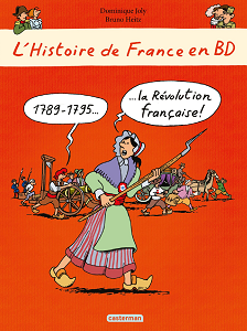 L'Histoire de France en BD - Tome 11 - 1789-1795 - La Révolution Française