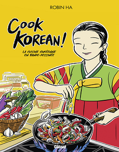 Cook Korean : La cuisine coréenne en BD