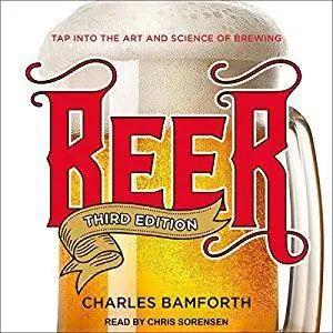 Beer: Tap into the Art and Science of Brewing [Audiobook]