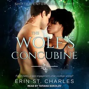 «The Wolf's Concubine» by Erin St. Charles