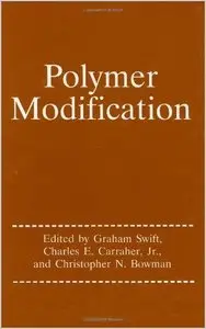 Polymer Modification by Graham G. Swift