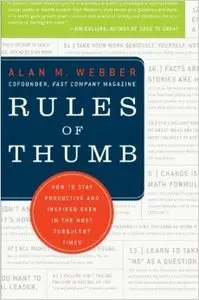 Rules of Thumb: How to Stay Productive and Inspired Even in the Most Turbulent Times (repost)