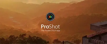 ProShot v3.3.2 For Android