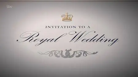 ITV - Invitation to a Royal Wedding (2018)