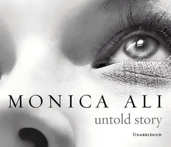 «Untold Story» by Monica Ali