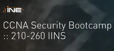 INE - CCNA Security Bootcamp :: 210-260 IINS