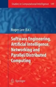 Software Engineering, Artificial Intelligence, Networking and Parallel/Distributed Computing [Repost]