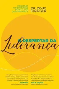 «O Despertar da Liderança» by Doug Stringer