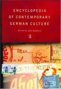 Encyclopedia of Contemporary German Culture