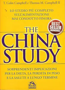 T. Colin Campbell, Thomas M. Campbell II - The China Study
