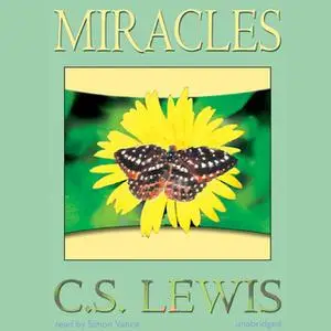 «Miracles» by C.S. Lewis