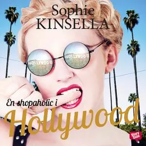 «En shopaholic i Hollywood» by Sophie Kinsella