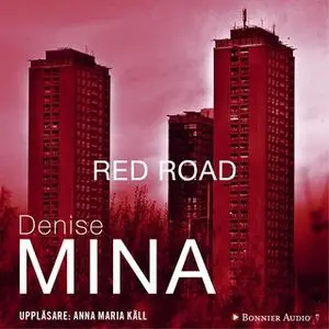 «Red road» by Denise Mina