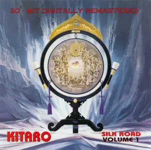 Kitaro – Silk Road (Volume 1-2) and Silk Road Suite [1996-1998 Remastered] 3CD