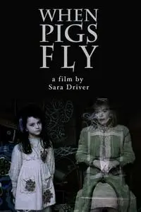 When Pigs Fly (1993)