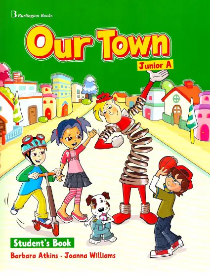 Barbara Atkins, Our Town: Junior A (Student's Book)