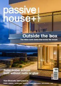 Passive House+ - Issue 17 2016 (Irish Edition)