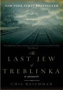 The Last Jew of Treblinka: A Memoir