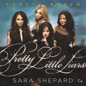 «Pretty little liars» by Sara Shepard