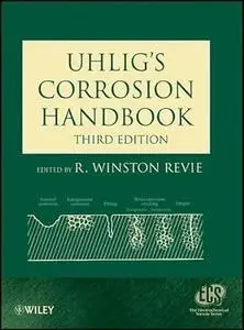 Uhlig's Corrosion Handbook (Repost)