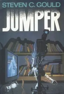 Steven Gould - Jumper Trilogy [EBook]